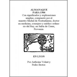 Almanaque Para El Año 1566 De Nostradamus http://www.caesaremnostradamus.com/